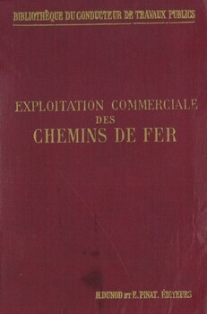 Expoitation commerciale des chemins de fer. Intérêt général, intérêt local tramways